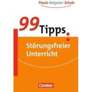 99 Tipps - Praxis-Ratgeber Schule für die Sekundarstufe I und II | Walter Kowalczyk, Winfried Deister (ISBN: 9783589228232)