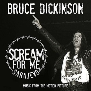 BMG Soundtrack: Bruce Dickinson: Scream For Me Sarajevo - CD (022623)