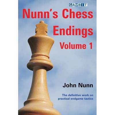 Gambit Nunn's Chess Endings, Volume 1