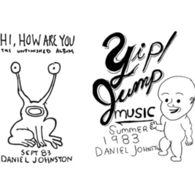 Hi, How Are You/Yip/Jump Music - Daniel Johnston LP