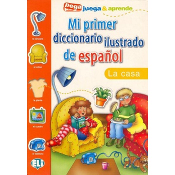 Mi primer diccionario de espanol La casa obrázkový slovník pre det