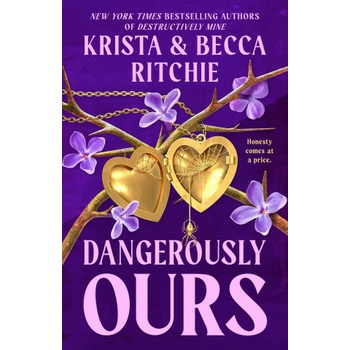 Dangerously Ours