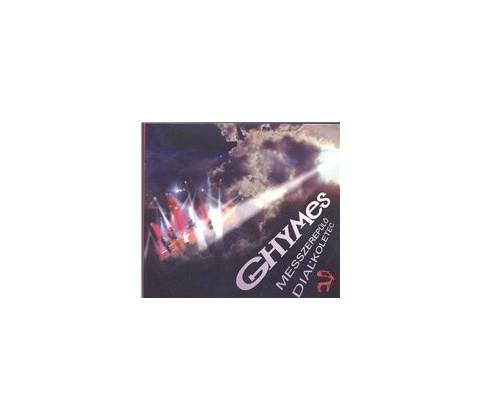 GHYMES: MESSZEREPULO / DIALKOLETEC CD