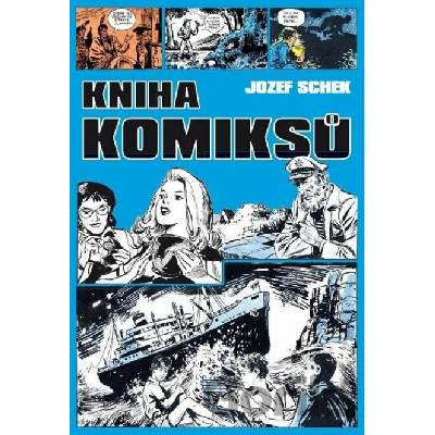 Josef Vybíral Jozef Schek - Kniha komiksů