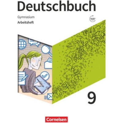 Deutschbuch Gymnasium 9. Schuljahr. Zu den Ausgaben Allgemeine Ausgabe, Niedersachsen - Arbeitsheft mit Lösungen | Angela Mielke, Deborah Mohr, Andrea Wagener, Cordula Grunow, Andrea Wagener
