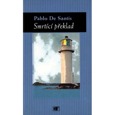 Pablo Santis - Smrtící překlad