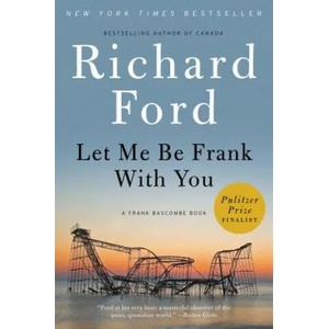 Let Me Be Frank With You | Richard Ford (ISBN: 9780061692079)