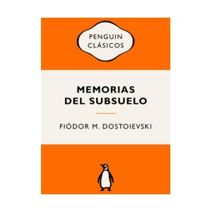 Memorias del subsuelo | FIODOR M. DOSTOIEVSKI (ISBN: 9788491057512)