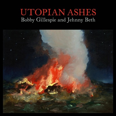 GILLESPIE, BOBBY & JEHNNY - UTOPIAN ASHES CD
