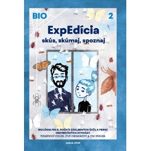 ExpEdícia - Biológia 6. ročník základných škôl a prímu osemročných gymnázií (pracovná učebnica) 2