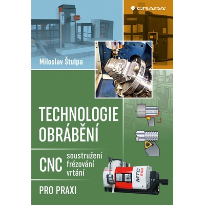 Technologie obrábění