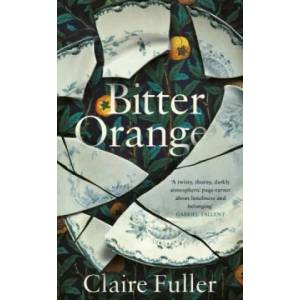 Bitter Orange | Claire Fuller (ISBN: 9780241983461)