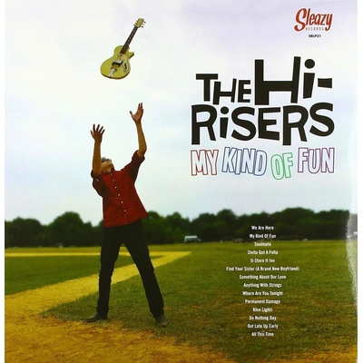 Hi-Risers - My Kinda Of Fun LP