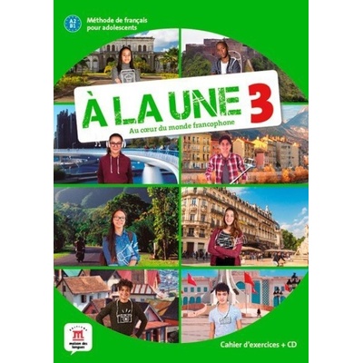 A la une 3 (A2.1) – Cahier d´exercices + CD
