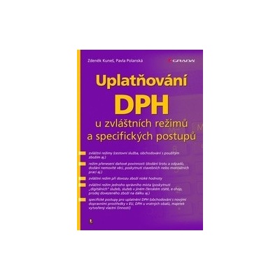 Uplatňování DPH u zvláštních režimů a sp - Zdeněk Kuneš; Pavla Polanská