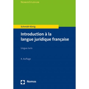Introduction ? la langue juridique française | Christine Schmidt-König (ISBN: 9783848755769)