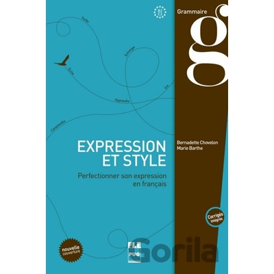 Expression et style - Marie Barthe, Bernadette Chovelon