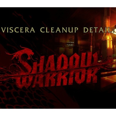 Viscera Cleanup Detail: Shadow Warrior