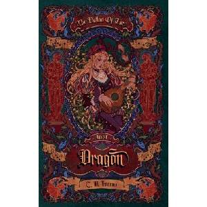The Ballad of the Last Dragon (ISBN: 9798985132786)