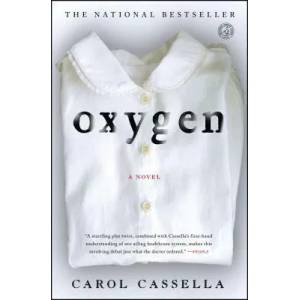 Oxygen | Carol Cassella (ISBN: 9781416556114)