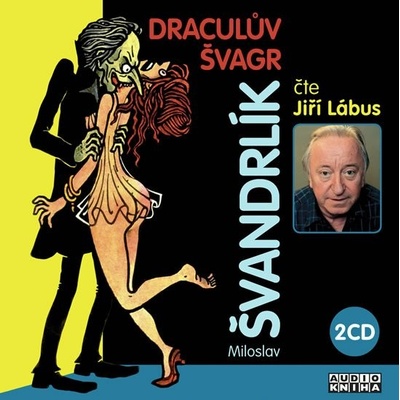 Draculův švagr - Švandrlík Miloslav - 2CD
