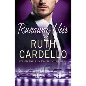 Runaway Heir | Ruth Cardello (ISBN: 9781542005128)
