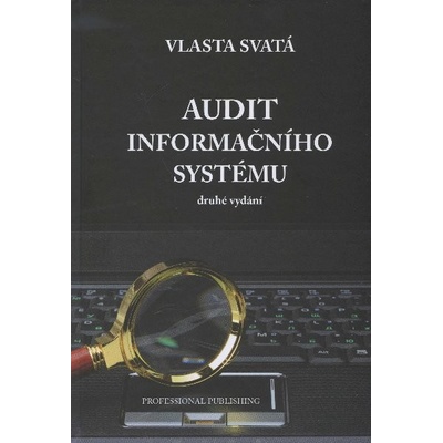 Audit informačního systému 2. vydání - Svatá Vlasta