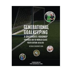 Generational Goalkeeping | Paul D. Blodgett (ISBN: 9781917116565)