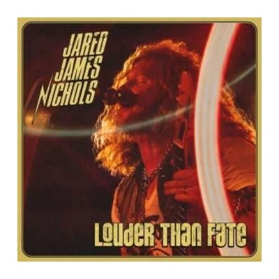 NICHOLS JARED JAMES - LOUDER THAN FATE LTD. LP