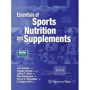 Essentials of Sports Nutrition and Supplements | Jose Antonio, Mike Greenwood, G. Gregory Haff, Douglas Kalman, Jeffrey R. Stout, Darryn S. Willoughby (ISBN: 9781627038157)