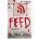 Feed - M. Grant
