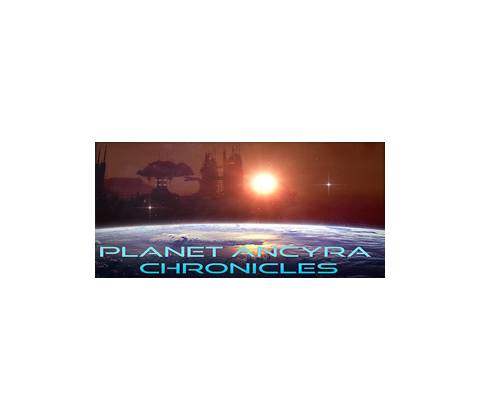 Planet Ancyra Chronicles