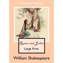 Romeo and Juliet: Large Print Shakespeare William Paperback