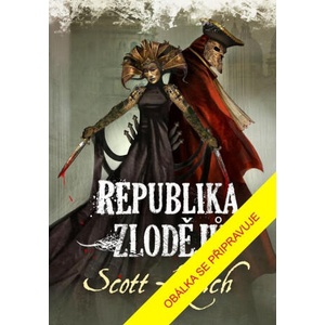 Republika zlodějů | Scott Lynch (2025)