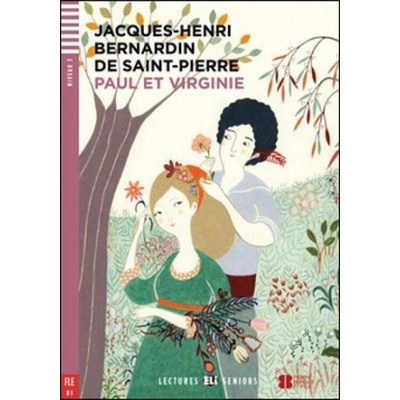 Lectures ELI Seniors 3/B1: Paul et Virginie + Downloadable multimedia