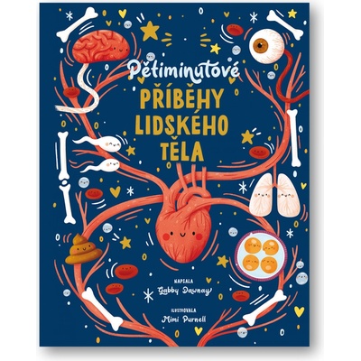 Pětiminutové příběhy lidského těla - Gabby Dawney