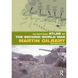 Routledge Atlas of the Second World War | Martin Gilbert (ISBN: 9780415552899)