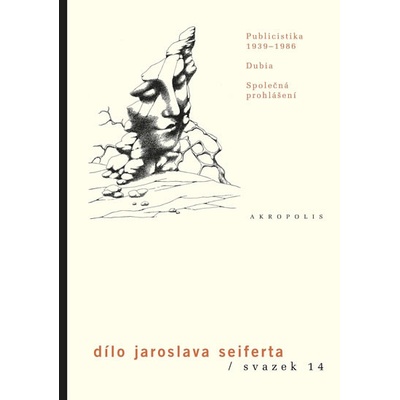 Dílo J.Seiferta 14. - Publicistika - 1939–1986 - Jaroslav Seifert