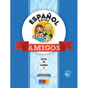 Español entre amigos 4, nivel A2 | SANTAMARIA ANGEL, PALOMA LAZARO (2014)