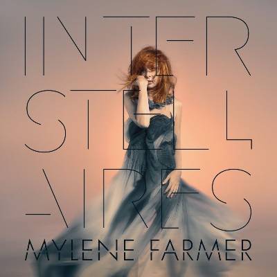 Farmer Mylene - Interstellaires CD