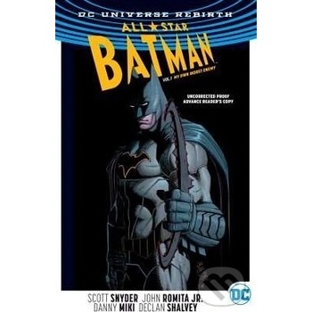 All Star Batman HC Vol 1 My Own Worst Enemy Scott Snyder, John Romita Jr.