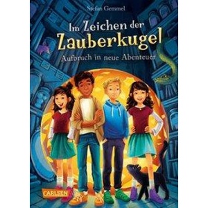 Im Zeichen der Zauberkugel 7: Aufbruch in neue Abenteuer | Katharina Madesta (ISBN: 9783551651198)