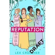 Reputation - Lex Croucher