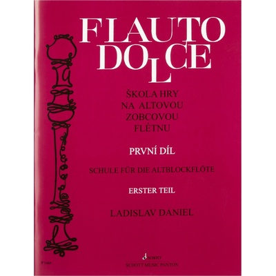 Flauto Dolce 1.díl škola hry na altovou zobcovou flétnu - Ladislav Daniel