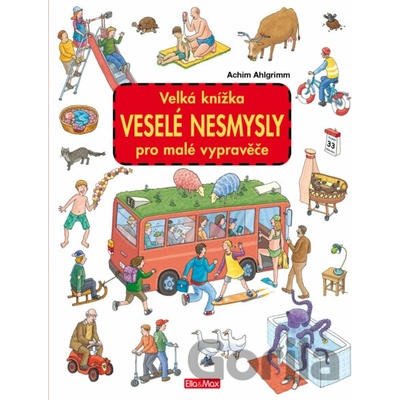 Velká knížka Veselé nesmysly pro malé vypravěče