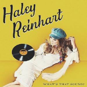 Universal Reinhart Haley: What's That Sound? - CD (050824)