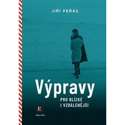 Výpravy pro blízké i vzdálenější