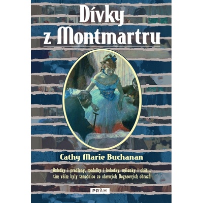 Dívky z Montmartru - Cathy Marie Buchananová