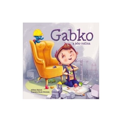 Gabko a jeho rodina - Alžbeta Skalová, Marek Mertinko ilustrátor