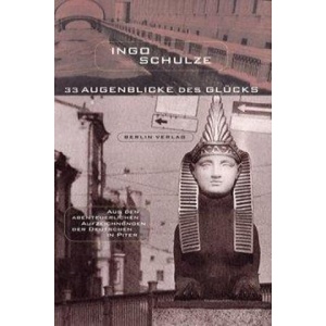 Dreiunddreißig ( 33) Augenblicke des Glücks | Ingo Schulze (ISBN: 9783827000507)